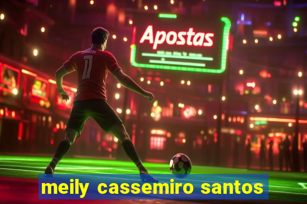 meily cassemiro santos